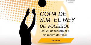 València acollirà la 51a edició de la Copa de S. M. el Rei de Voleibol