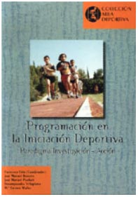 Programación en la iniciación deportiva : paradigma investigación-acción